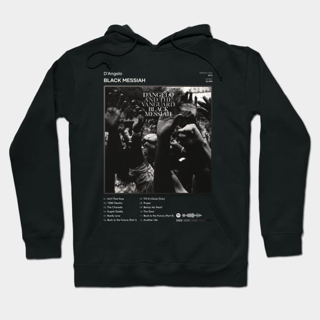 D'Angelo - Black Messiah Tracklist Album Hoodie by 80sRetro